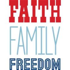 faith family freedom