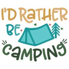 rather be camping