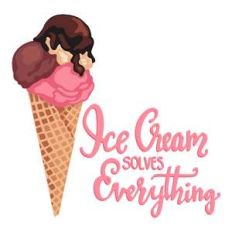 ice cream solves everything phrase
