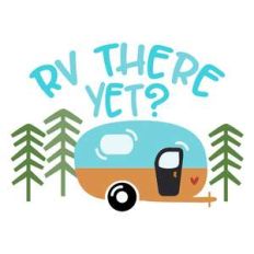 rv there yet?