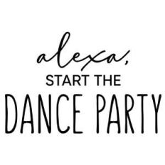 alexa, start the dance party phrase