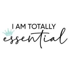 i am totally essential phrase