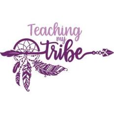teaching my tribe