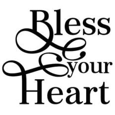 bless your heart