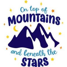 on top of mountains and beneath the stars