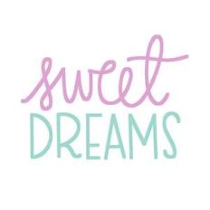 sweet dreams