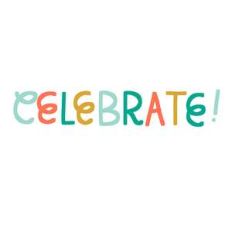 celebrate!