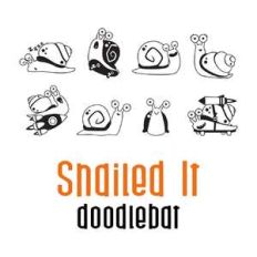 snailed it doodlebat