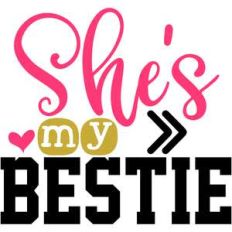 shes my bestie best friends