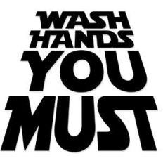 wash hands you must