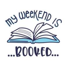 weekend is booked