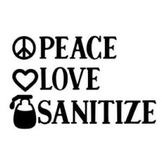 peace love sanitize