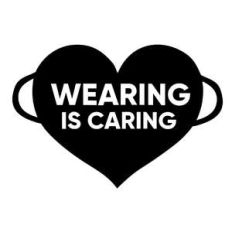 wearing is caring