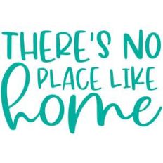 there's no place like home