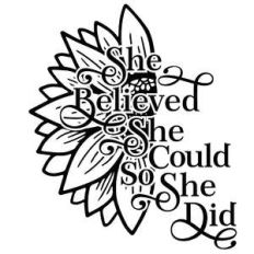 she believed she could so she did sunflower quote