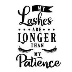 lashes longer than patience