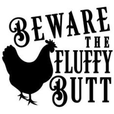 beware the fluffy butt