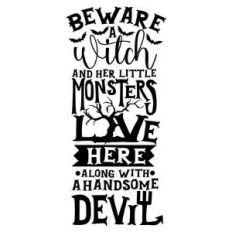 beware a witch  and her little monsters live here