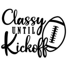 classy until kickoff