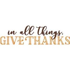 in all things, give thanks