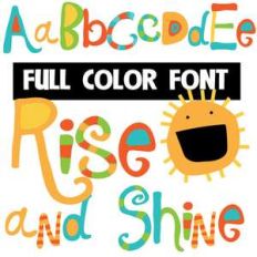 rise and shine color font