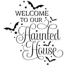 welcome to our haunted house