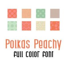 polkas peachy full color font
