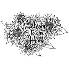 welcome to our home sunflowers