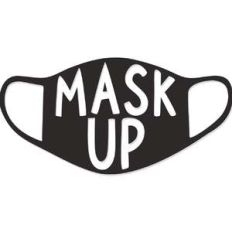 mask up