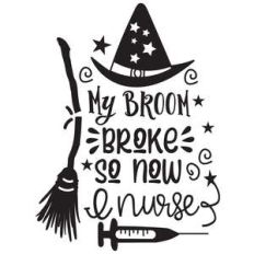 my broom broke so now i nurse