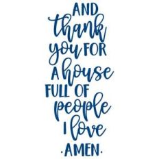 thank you for a house full of people i love