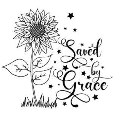 saved by grace sunflower quote