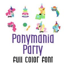 ponymania party full color font