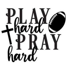 play hard pray hard
