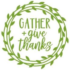 gather + give thanks