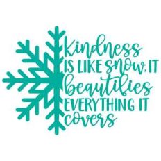 kindness is like snow