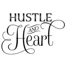 hustle and heart