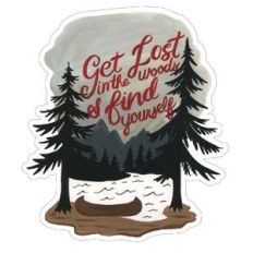 get lost in the woods and find yourself