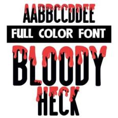 bloody heck color font