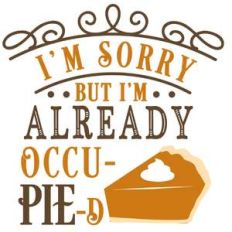 sorry i'm already occu-pied