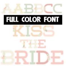 kiss the bride color font