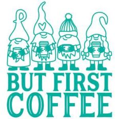 but first coffee
