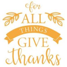 for all things give thanks