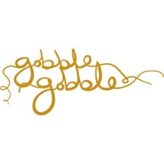 gobble gobble
