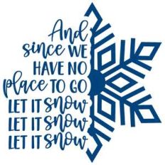 let it snow