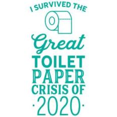 i survived the great toilet paper crisis