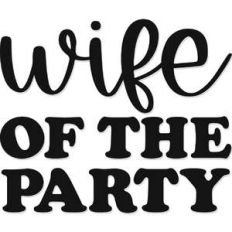 wife of the party