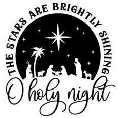 o holy night the stars are brightly shining