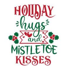 holiday hugs and mistletoe kisses