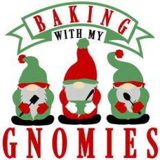 baking with my gnomies